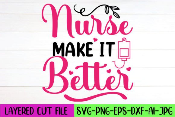 A Nurse’s Heart: Practical Review of ‘Make It Better’ SVG Design