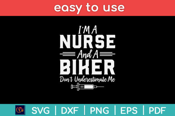 I'm Nurse and a Biker Don't SVG Design: A Designer's Review