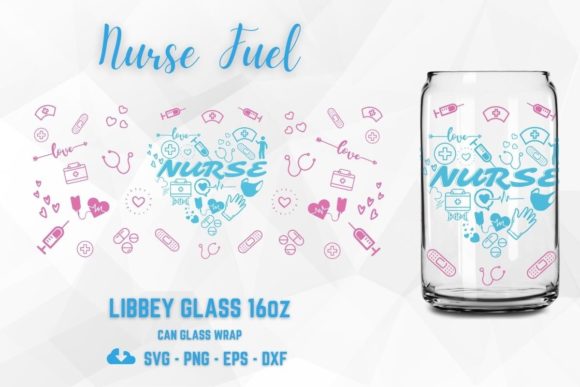 Nurse Fuel 16oz Libbey Glass Wrap SVG Review
