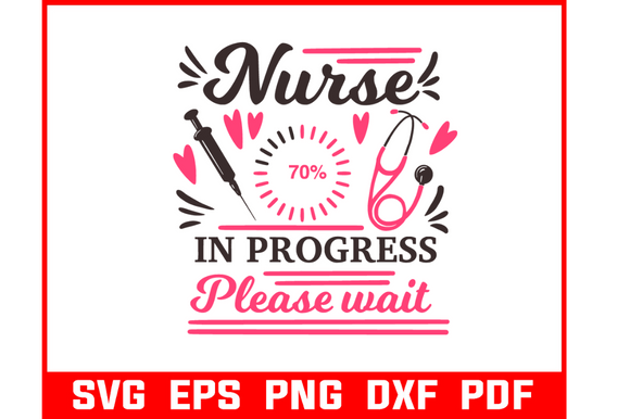 Nurse in Progress Please Wait Svg Bundle: A Designer’s Honest Review