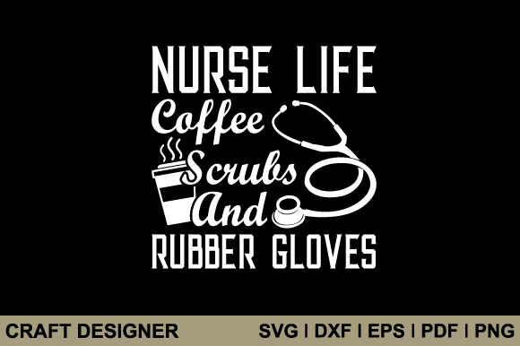 Nurse Life Coffee Scrubs and Rubber Svg: A Designer's Honest Review